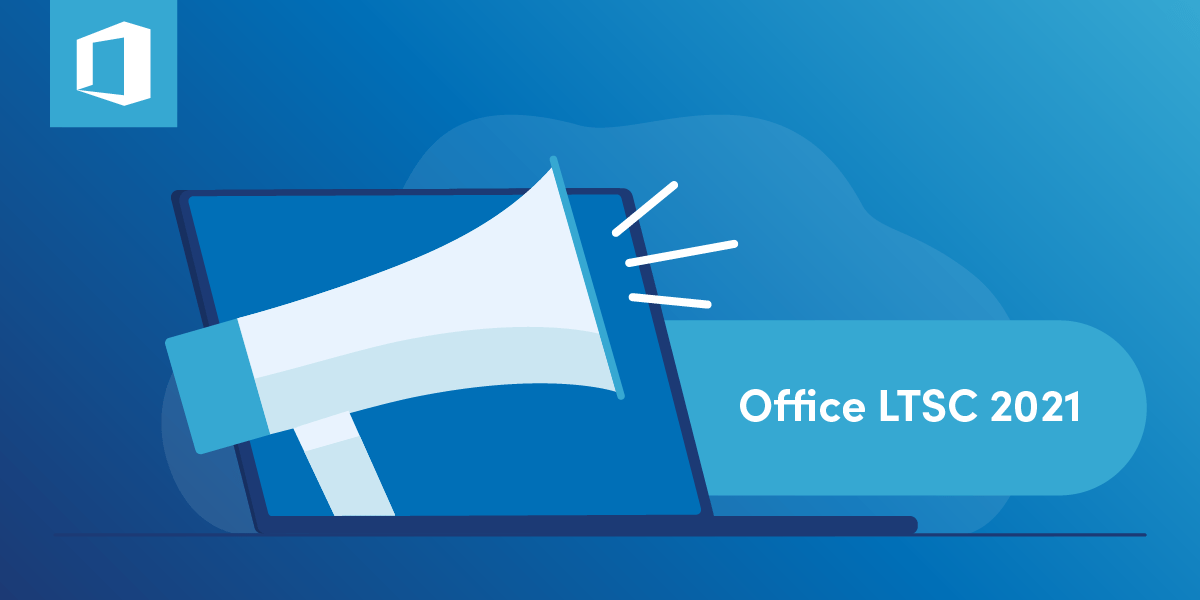 Blog_Office LTSC 2021