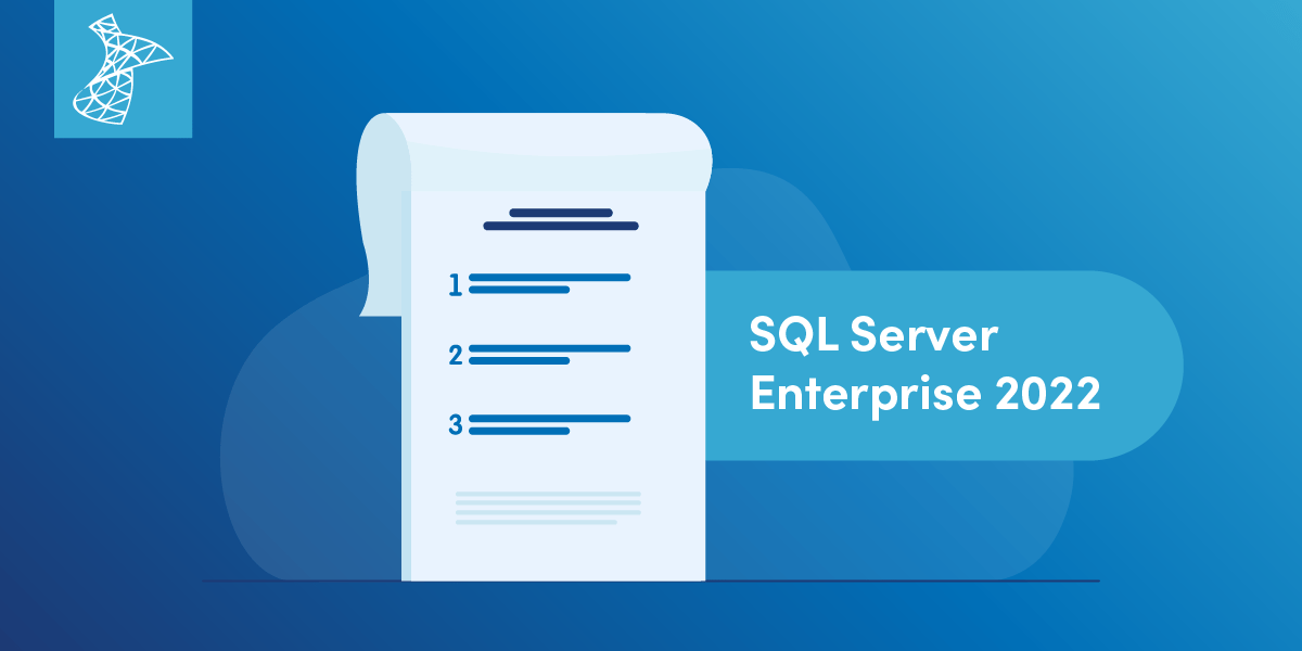 Blog_SQL Server Enterprise 2022