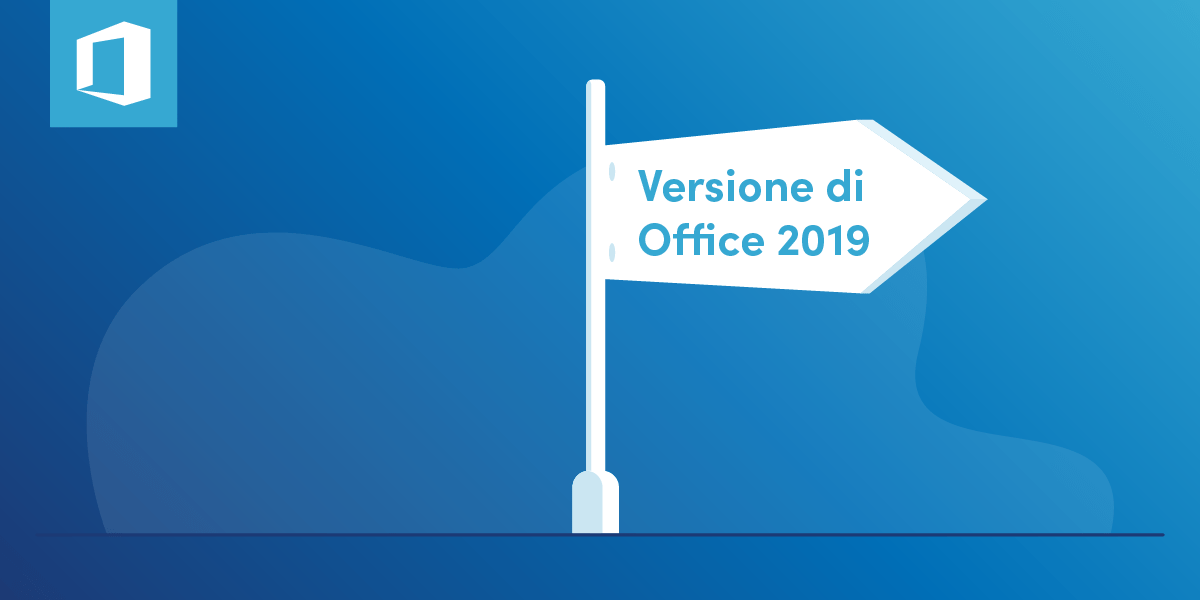 Blog_Versione di Office 2019